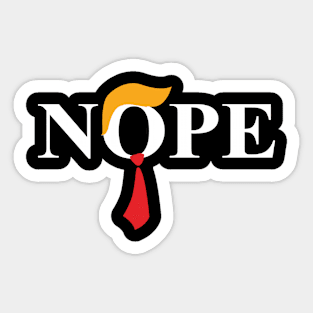 Trump Nope Sticker